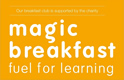 Magic Breakfast - Fuel for Learning